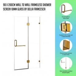 Della Francesca 90 X 200cm Wall To Wall Frameless Shower Screen In GOLD Hardware With ROUND Handle